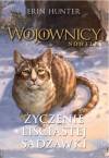 Życzenie liściastej sadzawki. Wojownicy. Nowela. Tom 2