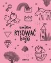 Umiem rysować bajki