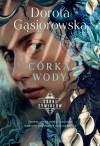 Córka wody. Córki żywiołów. Tom 4