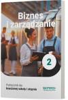 Podręcznik Biznes i zarządzanie 2. Szkoła branżowa I stopnia