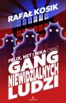 Felix, Net i Nika oraz Gang Niewidzialnych Ludzi. Tom 1 (barwione brzegi)