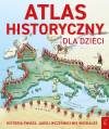 Atlas historyczny dla dzieci
