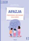 Afazja. Ćwiczenia językowe dla dzieci cz.3