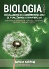 Biologia. CzÄĹÄ 2. ZbiĂłr autorskich zadaĹ maturalnych ze wskazĂłwkami i odpowiedziami. Klasyfikacja organizmĂłw. Bakterie i archeowce. Protisty. RoĹliny. Grzyby.