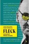 Fleck. Ocalony przez naukÄ