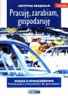 Pracuję, zarabiam, gospodaruję. Wiedza o społeczeństwie. Podręcznik