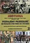 Poznajemy przeszłość od początku xviii w. do 1939 r.-podr
