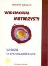 Vademecum maturzysty - wiedza o społeczeństwie