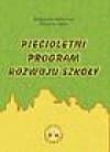 Pięcioletni program rozwoju szkoły