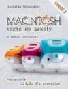 Macintosh idzie do szkoły cz.2-podręcznik