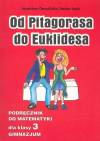 Od pitagorasa do euklidesa kl.3 gim-podręcznik