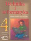 Technika i informatyka klasa 4 - podręcznik z ćiczeniami +cd