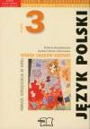 Język polski 3 Wśród znaków kultury Pierwsze dziesięciolecia XX wieku