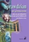 Sprawdzian po gimnazjum z zakresu przedmiotów matematyczno -przyrodniczych - przykładowe testy