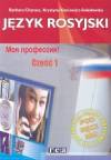 Moja profesija 1 Język rosyjski Podręcznik