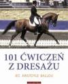 101 ćwiczeń z dresażu dla konia i jeźdźca