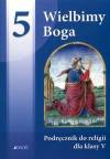 Wielbimy Boga 5 podręcznik
