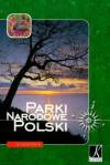 Parki narodowe Polski. Przewodnik