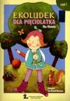Ekoludek dla 5-latka cz.1