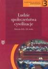 Ludzie - społeczeństwa - cywilizacje Część 3 Historia XIX i XX wieku