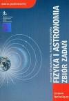 Fizyka i astronomia - Zbiór zadań Zakres podstawowy