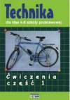 Technika. Klasy 4-6, szkoła podstawowa, część 1. Ćwiczenia