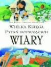 Wielka księga pytań dotyczących wiary