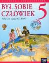 Był sobie człowiek 5 Podręcznik z płytą CD Historia i społeczeństwo