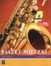 Bliżej muzyki - Podręcznik