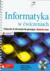 Informatyka w ćwiczeniach Podręcznik z płytą CD