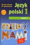 Między nami 1 Język polski Zeszyt ćwiczeń część 1