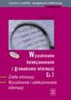 Wyszukiwanie,selekcjonow.i gromadz.informacji cz.1-podr