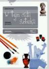 W tym cała sztuka Plastyka- ćwiczenia kl. 1 gim.
