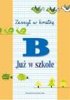 Już w szkole. Zeszyt w kratkę B