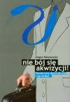 Nie bój się akwizycji