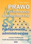 Prawo i postępowanie administracyjne Część 3 Postępowanie administracyjne Podręcznik