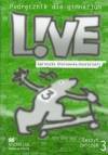 Live 3 Zeszyt ćw.Podr.dla gimn.MaCMILLAN