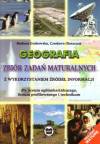 Geografia LO. Zbiór zadań z wykorzystaniem. Źródeł informacji. Zbiór zadań
