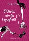 Miłość zdrada i spaghetti