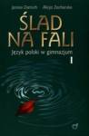 ślad na fali kl.1 gim-podręcznik