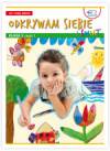 Odkrywam siebie i świat. Ja i moja szkoła. klasa 2 semestr 1 Pakiet