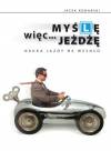 Myślę więc jeżdżę