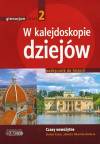 W kalejdoskopie dziejów Czasy nowożytne 2 podręcznik do historii
gimnazjum