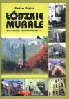 Łódzkie murale niedoceniona grafika PRL-u