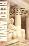 Krew Aniołów - Reed Arvin