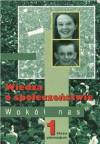Wiedza o społeczeństwie. Wokół nas. Klasa 1.Podręcznik do gimnazjum
