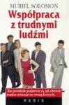 Współpraca z trudnymi ludzmi