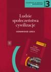 Ludzie - Społeczeństwa - Cywilizacje. Część 3. Scenariusze lekcji