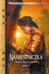 Namiestniczka. Księga 1