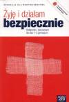 Edukacja dla bezpieczeństwa, klasa 1-3, Żyję i działam bezpiecznie, podręcznik z ćwiczeniami, Nowa Era